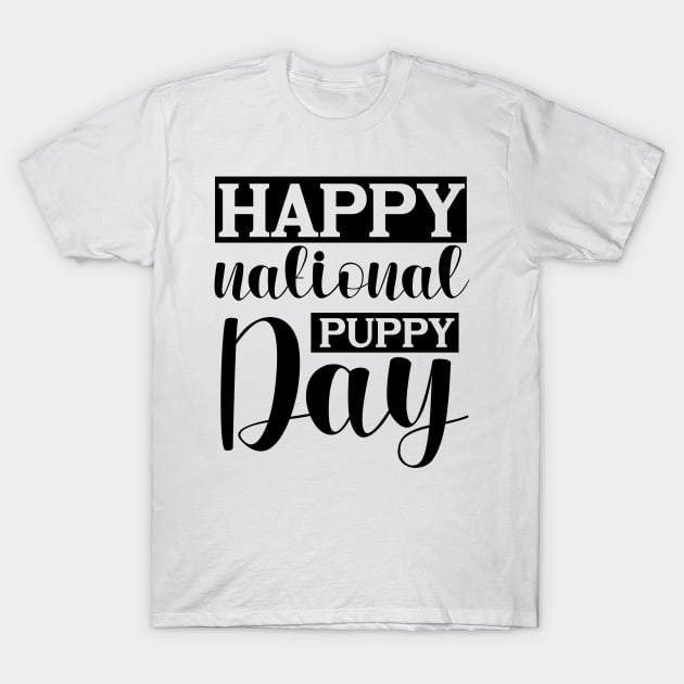 National-Puppy-Day T-Shirt by DavidBriotArt